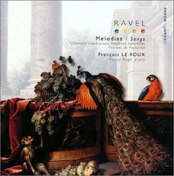 François Le Roux - Ravel: Mélodies (Songs) / Pascal Rogé