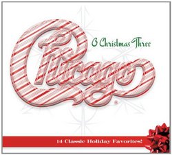 Chicago XXXIII -O Christmas Three