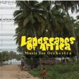 Landscapes of Africa: Music for Orchestra