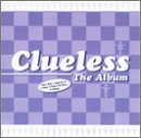 Clueless - The Album