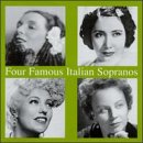 Four Famous Italian Sopranos