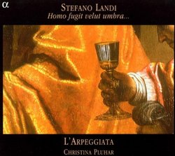 Stefano Landi: Homo fugi velut umbra...