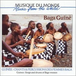 Guinea: Songs & Drums of Baga Women