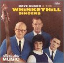 Dave Guard & the Whiskeyhill Singers