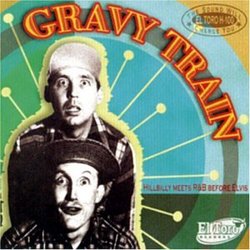 Gravy Train: Hillbilly Meets R&B Before Elvis