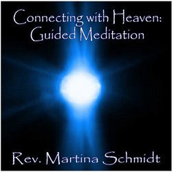 Connecting with Heaven: Guided Meditation