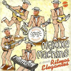 Maxixe Machine E Seus Ritmos Elegantes