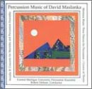 Percussion Music of David Maslanka