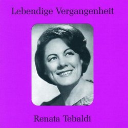 Lebendige Vergangenheit: Renata Tebaldi