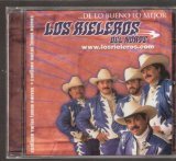 Los Rieleros Del Norte "De Lo Bueno Lo Mejor"