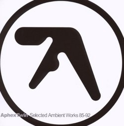 Selected Ambient Works 85-92