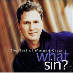 What Sin? The Best of Morgan Cryar