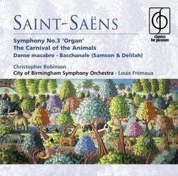 Saint-Saëns: Symphony No. 3; The Carnival of the Animals