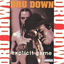 Explicit Game By Dru Down (1994-09-06)