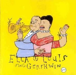 Our Love Is Here To Stay: Ella & Louis Sing Gershwin