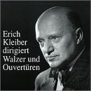 Kleiber Conducts Waltzes & Overtures