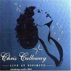 Chris Calloway Live At Espiritu