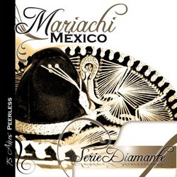 Serie Diamante: Mariachi Mexico De Pepe Villa