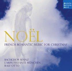 Noël: French Romantic Music for Christmas