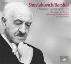 Shostakovich-Barshai: Chamber Symphonies 1-5