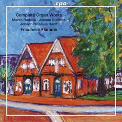 Radeck/Steffens/Hanff: Complete Organ Works [SACD]