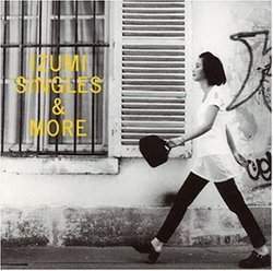 Izumi Singles & More