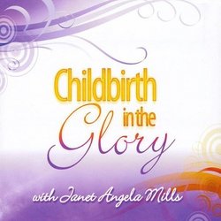 Childbirth in the Glory