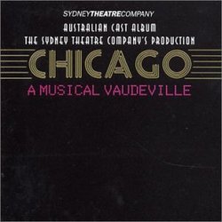 Chicago - A Musical Vaudeville (1980 Australian Cast)