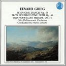 Grieg: Symphonic Dances; From Holberg's Time Suite; Old Norwegian Melody