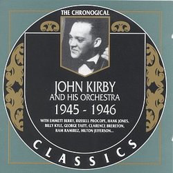 John Kirby & His Orch 1945 1946