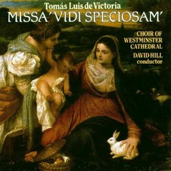 Tomas Luis de Victoria: Missa 'Vidi Speciosam'