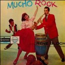 Mucho Rock with Rene Bloch