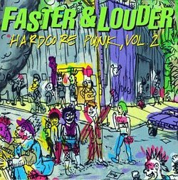 Title Faster & Louder: Hardcore Punk, Vol. 2