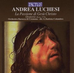 Luchesi: La Passione di Gesù Christo