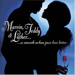 Marvin Teddy & Luther: Smooth Urban Jazz