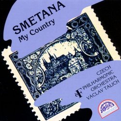 Smetana: My Country - A Cycle Of Symphonic Poems