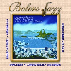 Bolero Jazz Detalles: Tributo Roberto Carlos