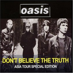 Don't Believe the Truth (Bonus CD) (Chi)