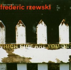 Frederic Rzewski: Which Side Are You On?