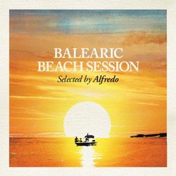 Balearic Beach Session Mixed By Alfredo