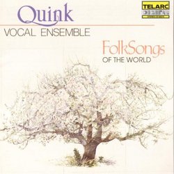 Folk Songs of the World: Quink Vocal Ensemble