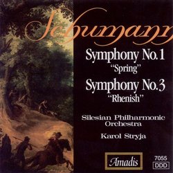 Schumann: Symphonies Nos. 1 ("Spring") & 3 ("Rhenish")