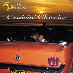 Smooth Grooves: Cruisin Classics