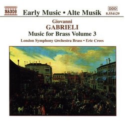 Gabrieli: Music for Brass Vol. 3