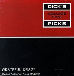 Dick's Picks, Vol. 5: Oakland Auditorium, Oakland, CA, 12/26/79