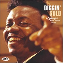 Diggin' Gold: A Galaxy of West Coast Blues