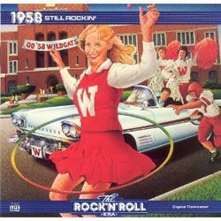 The Rock 'n' Roll Era: 1958 Still Rockin' (Time Life Music)