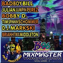 B-96 Chicago Mixmaster Throwdown, Vol. 1