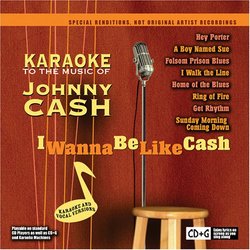 I Wanna Be Like Cash: Karaoke to the Music of John