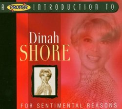 Proper Introduction to Dinah Shore: Sentimental
